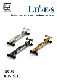« Lié•e•s »  Exposition de bijoutiers et orfèvres plasticiens. Du 5 au 29 juin 2019 à Strasbourg. Bas-Rhin. 